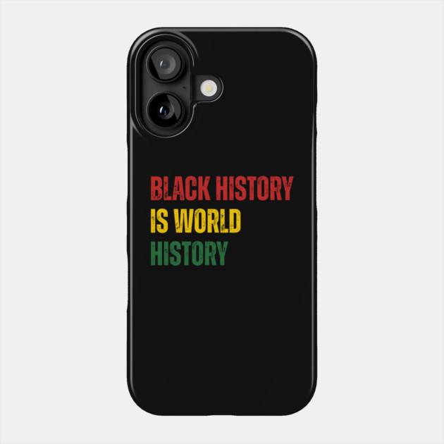 black-history-month Phone Case by Creatifly Graphic Tees
