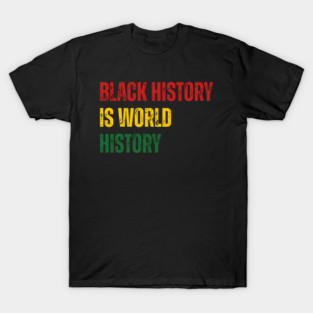 black-history-month T-Shirt