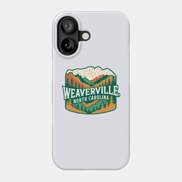 Weaverville Nc Phone Case by JessArty