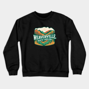 Weaverville Nc Crewneck Sweatshirt
