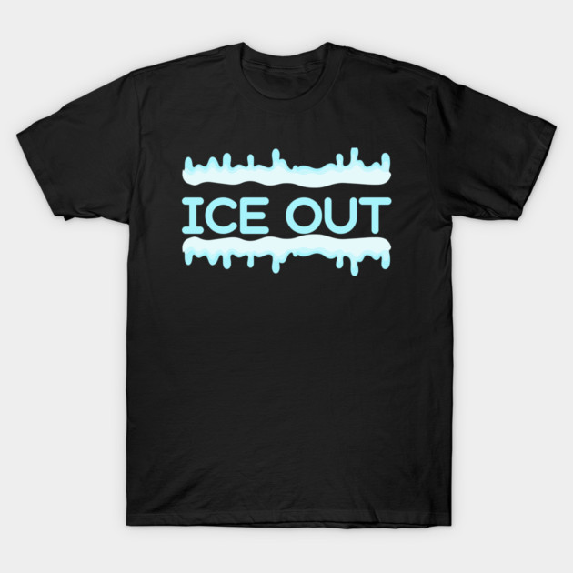 ice-out T-Shirt by Creatifly Graphic Tees