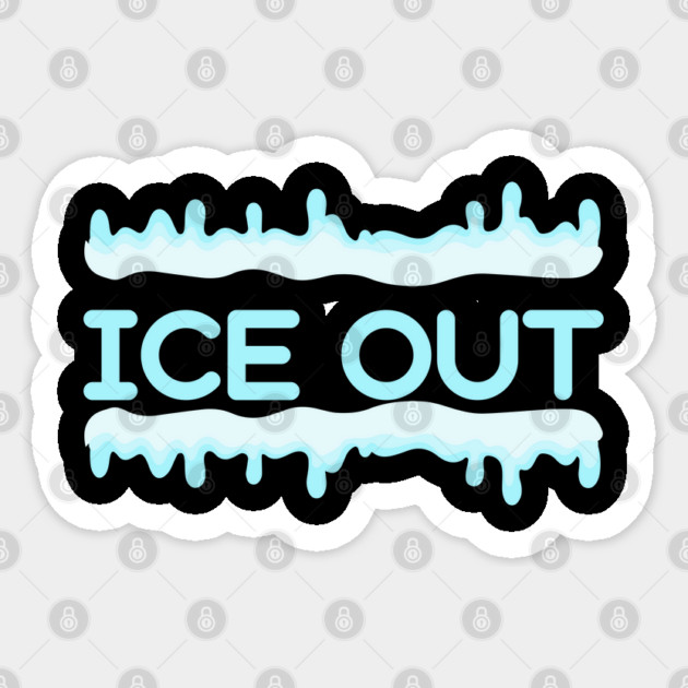 ice-out Sticker by Creatifly Graphic Tees