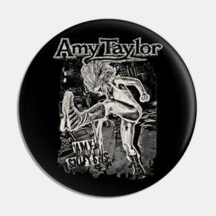 Amy Taylor Amyl & the Sniffers Pin