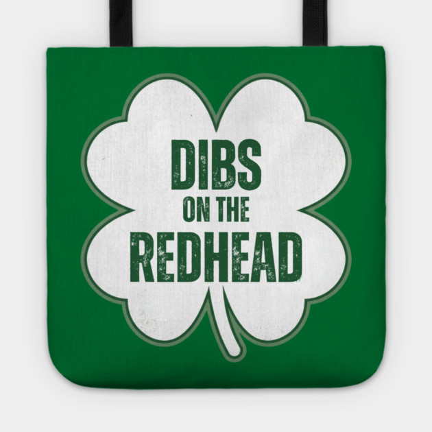 dibs-on-the-redhead Tote by Creatifly Graphic Tees