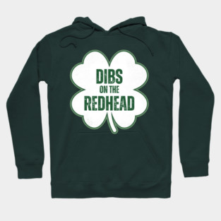 dibs-on-the-redhead Hoodie