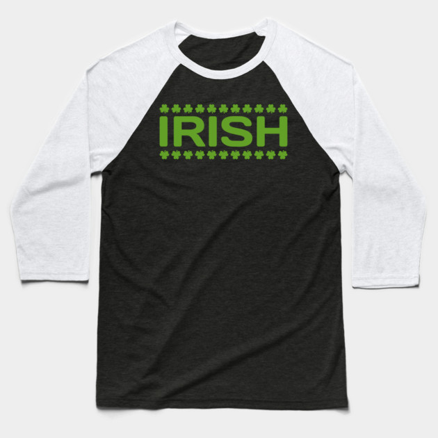 st-patricks-day Baseball T-Shirt by Creatifly Graphic Tees