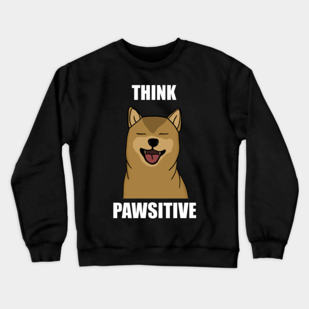Think Positive Akita Dog Crewneck Sweatshirt by logiamerch