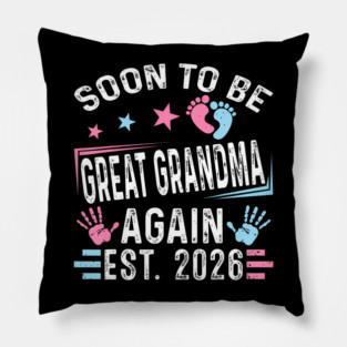Soon To Be Great Grandma Again Est 2026 Vintage Grandma Pillow