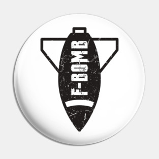 F Bomb Pin