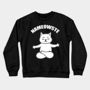 Nameowste Cat Crewneck Sweatshirt