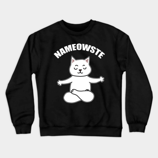Nameowste Cat Crewneck Sweatshirt by logiamerch