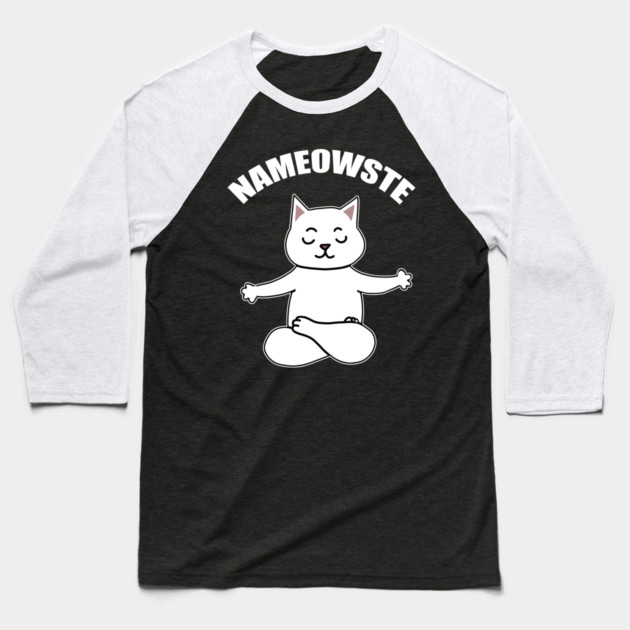 Nameowste Cat Baseball T-Shirt by logiamerch