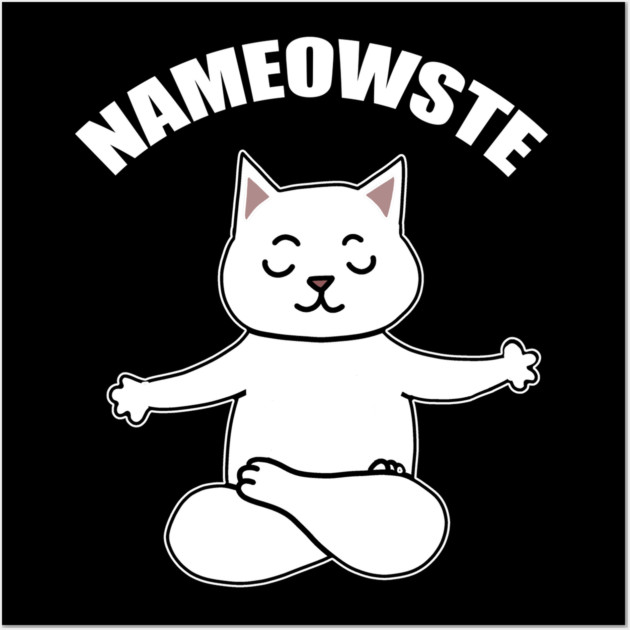 Nameowste Cat Wall Art by logiamerch