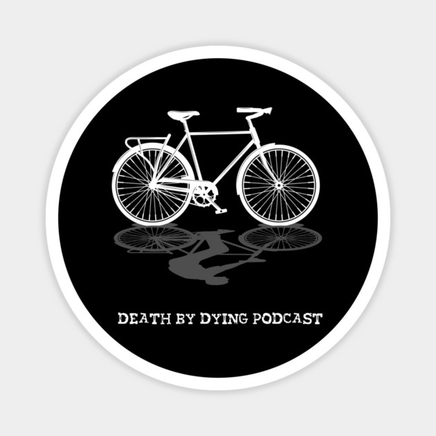 Martin the Phantom Bicycle Magnet by Death by Dying Podcast