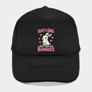 Just A Girl Who Loves Bunnies – Cute Baby Bunny Gift for Girls & Women Hat