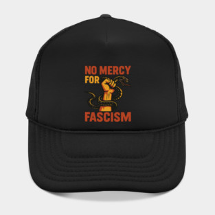 No Mercy For Fascism Hat
