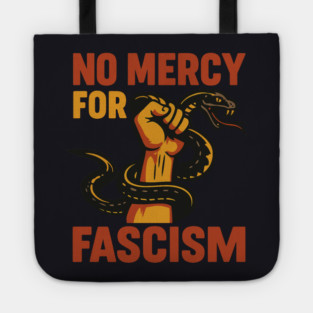 No Mercy For Fascism Tote