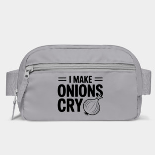 I Make Onions Cry Bag