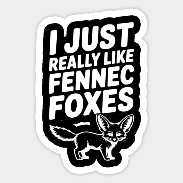I Just Really Like Fennec Foxes Magnet by Frank Ring