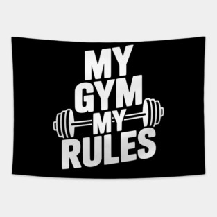 My Gym My Rules Tapestry