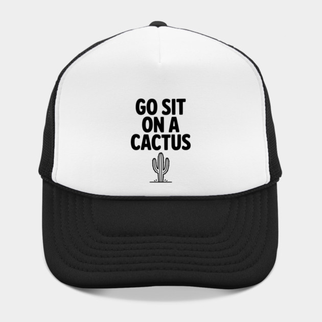 Got Sit on a Cactus by Frank Ring