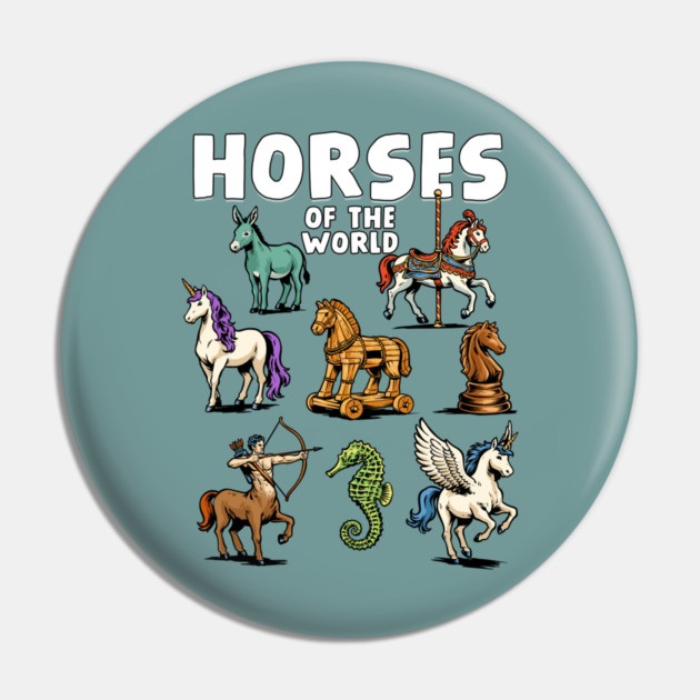 Horses of the World Pin by GoshWow®