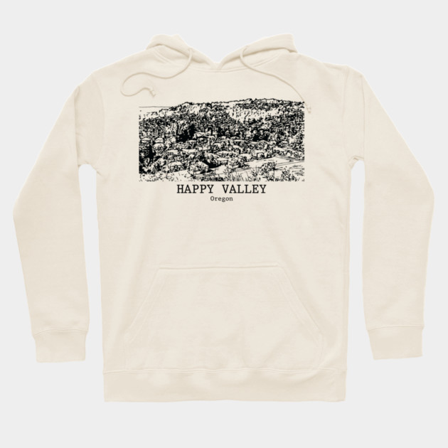 Happy Valley - Oregon Hoodie by Lakeric