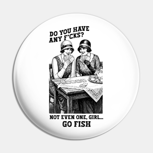 Funy Go Fish Design Pin by Designed By Marty