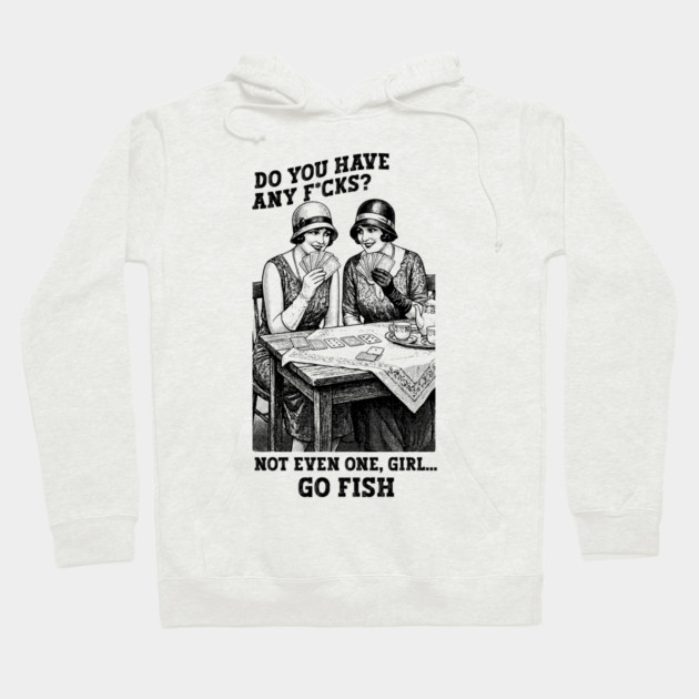 Funy Go Fish Design Hoodie by Designed By Marty