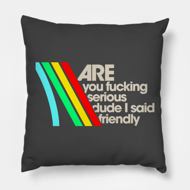 I Said Don't Shoot // Arc Raiders Pillow by Shit Post Hero