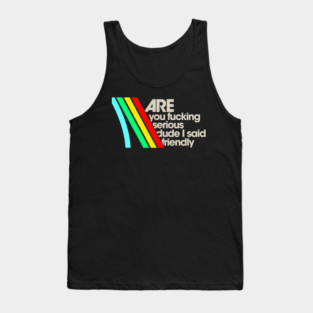 I Said Don't Shoot // Arc Raiders Tank Top