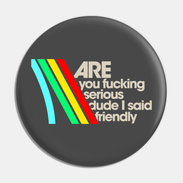 I Said Don't Shoot // Arc Raiders Pin by Shit Post Hero