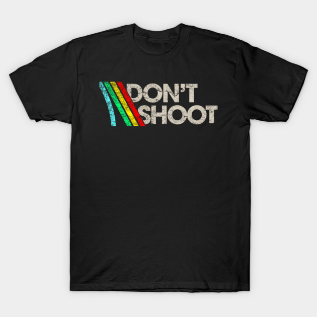 Don't Shoot // Arc Raiders T-Shirt by Shit Post Hero
