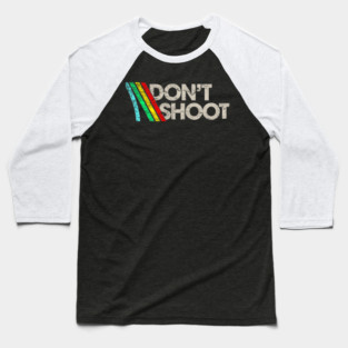 Don't Shoot // Arc Raiders Baseball T-Shirt