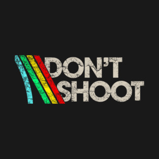 Don't Shoot // Arc Raiders T-Shirt
