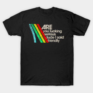 I Said Don't Shoot // Arc Raiders T-Shirt