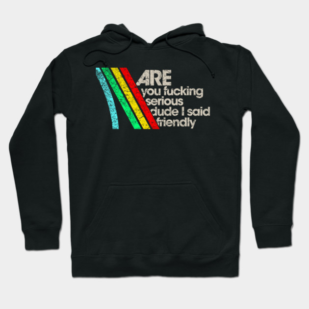 I Said Don't Shoot // Arc Raiders Hoodie by Shit Post Hero