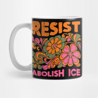 Resist-Abolish-Ice Mug