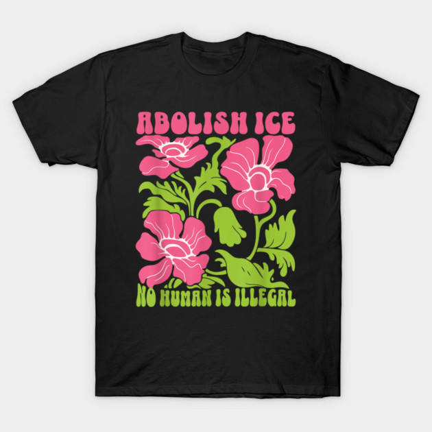 Abolish-Ice-Resist T-Shirt by dtr_art