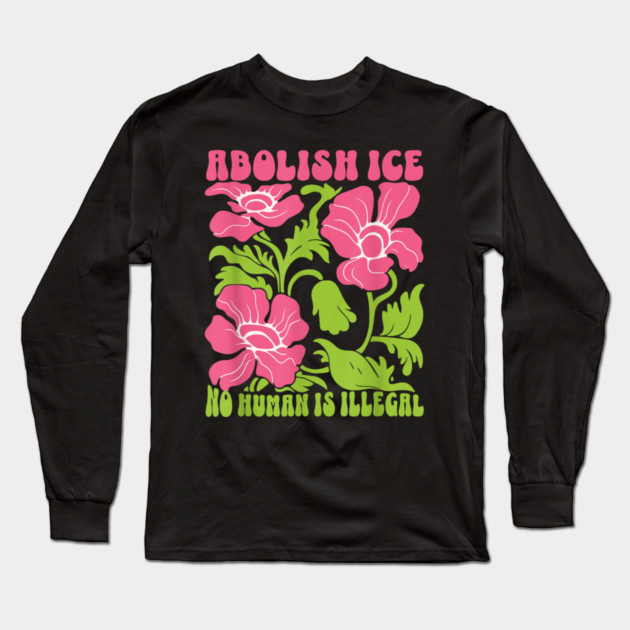 Abolish-Ice-Resist Long Sleeve T-Shirt by dtr_art