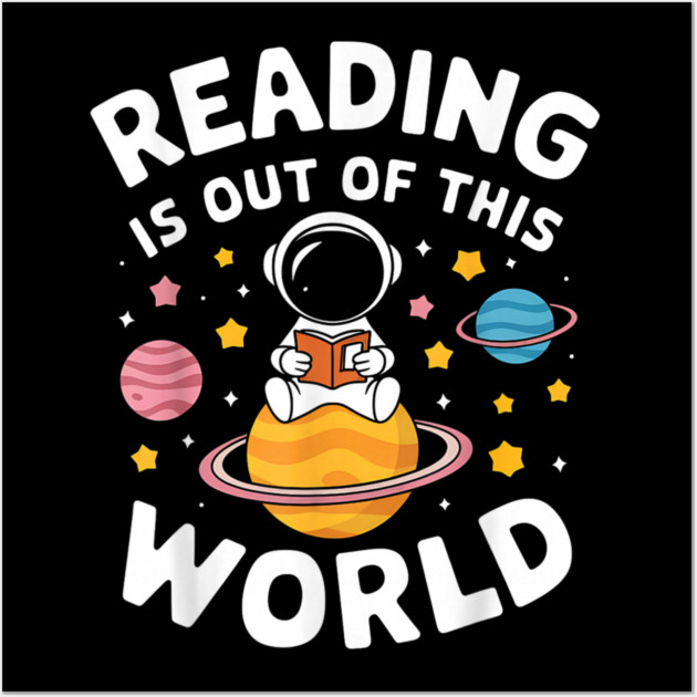 Learning Is Out Of This World Wall Art by dtr_art