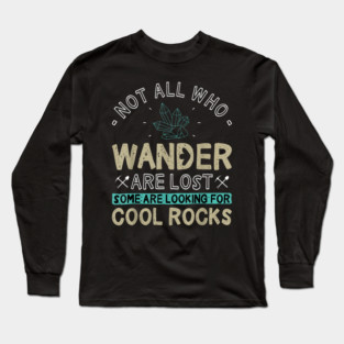 Easily-Distracted-By-Rocks Long Sleeve T-Shirt