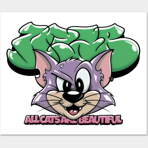 All Cats Are Beautiful - Cute Graffiti Cat Wall Art by Wrong