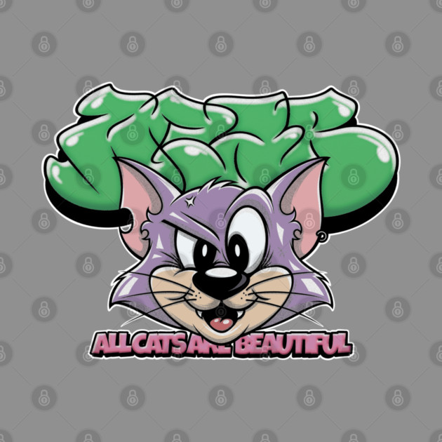 All Cats Are Beautiful - Cute Graffiti Cat by Wrong