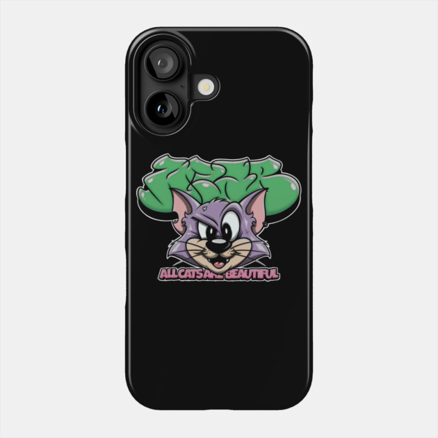 All Cats Are Beautiful - Graffiti Cat Street Art Phone Case by Wrong