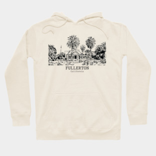 Fullerton - California Hoodie