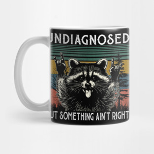 Undiagnosed But Something Ain't Right Sweatshirt, Funny Mental Health, Vintage 90s Girl Meme Mug