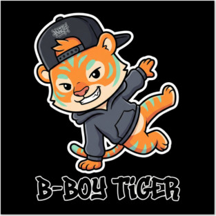 B-Boy Tiger T-Shirt | Hip-Hop Streetwear Animal Graphic Tee | Urban Breakdance Style Posters and Art