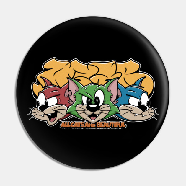 All Cats Are Beautiful - Graffiti Punk Cat Streetwear Pin by Wrong