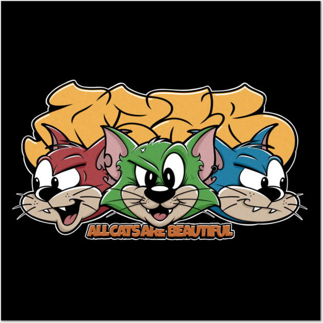 All Cats Are Beautiful - Graffiti Punk Cat Streetwear Wall Art by Wrong